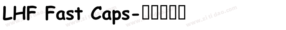 LHF Fast Caps字体转换